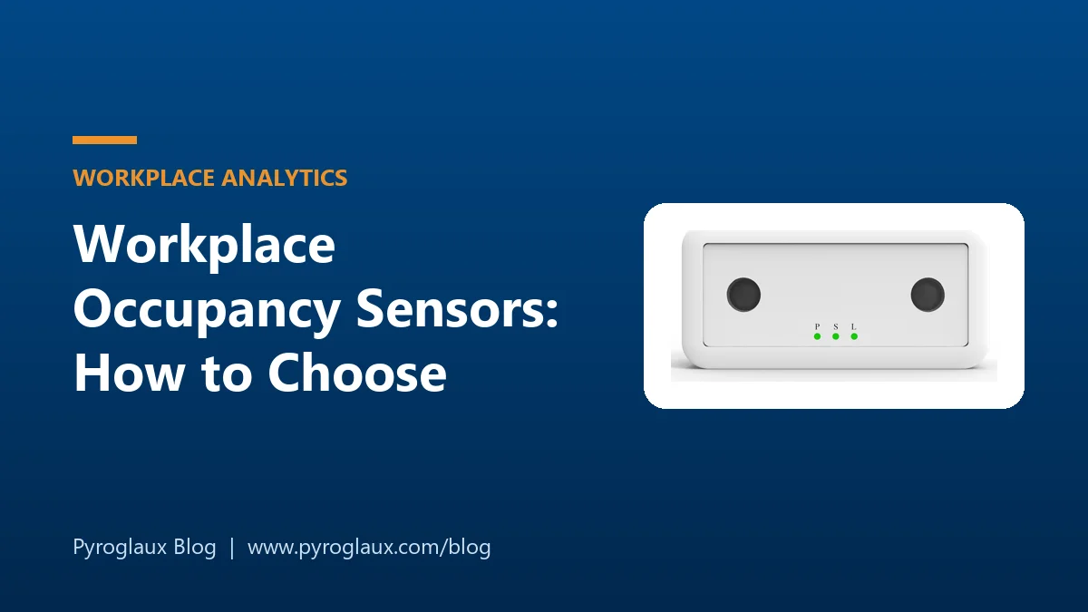 Guide to choosing workplace occupancy sensors for offices and meeting rooms